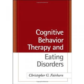 Cognitive Behavior Therapy and Eating Disorders