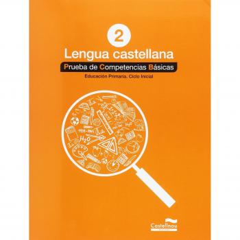 Lengua castellana 2º. Prueba de Competencias Básicas - Varios Autores
