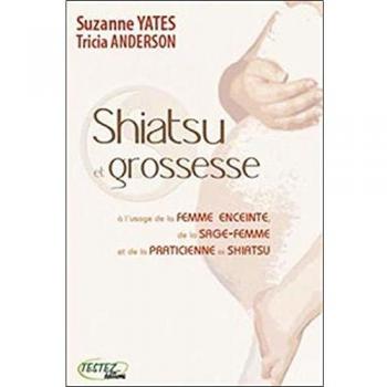 Pregnancy Shiatsu: A Guide for Expectant Mothers, Midwives, and Shiatsu Practitioners