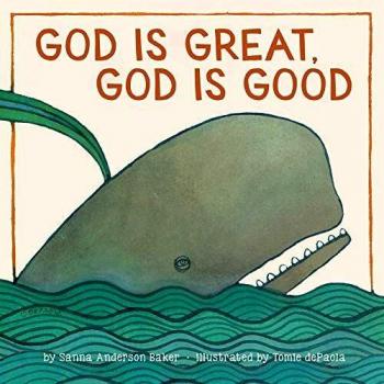 God Is Great, God Is Good