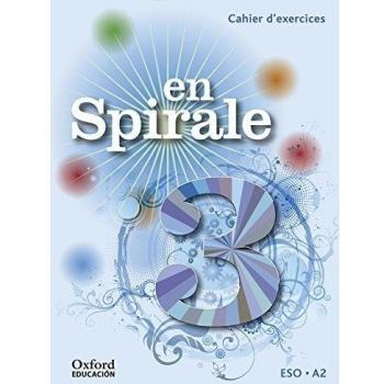 En Spirale 3. Cahier D'exercices