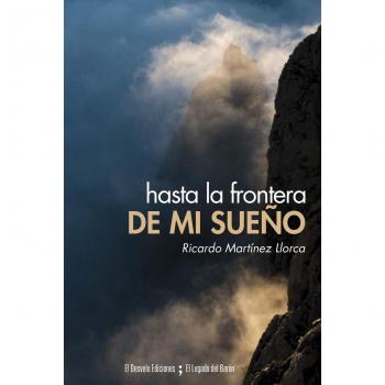 Hasta la frontera de mi sueño