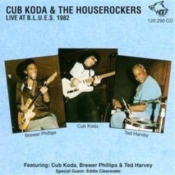 Live At B.L.U.E.S. 1982 - The Cub Koda Houserockers