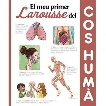 El meu primer Larousse del cos humà