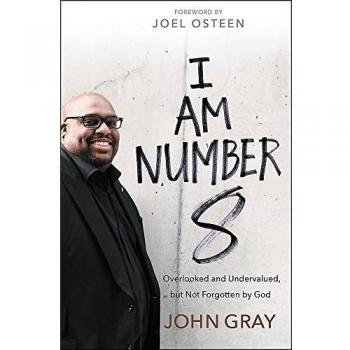 I Am Number 8: Overlooked and Undervalued, but Not Forgotten by God