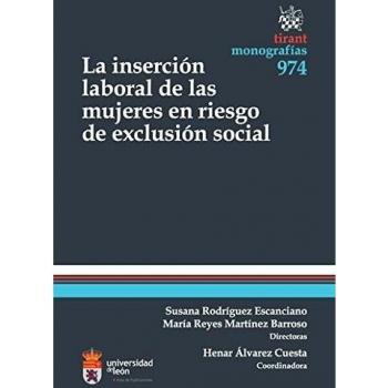 La Inserción Laboral de las Mujeres en Riesgo de Exclusión Social
