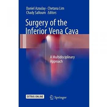 Surgery of the Inferior Vena Cava: A Multidisciplinary Approach