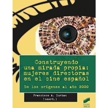 Contruyendo una mirada propia: De los orígenes al año 2000: 42