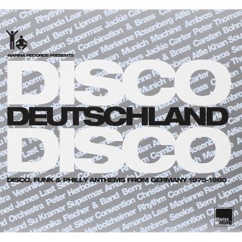 Disco Deutschland Disco - Disco, Funk & Philly Anthems From Germany 1975-1980