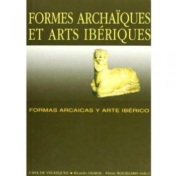 Formes archaïques et arts ibériques: Formas arcaicas y arte ibérico: 59