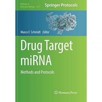 Drug Target miRNA: Methods and Protocols