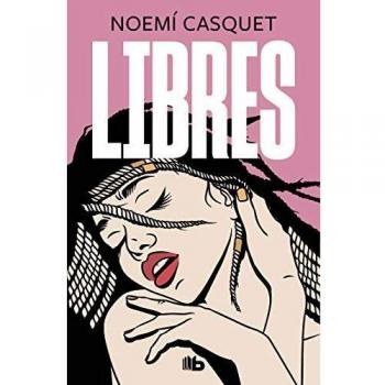 Libres - NOEMI CASQUET