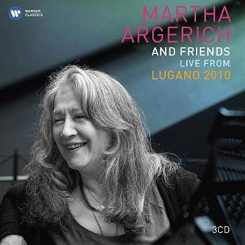 Martha Argerich and Friends Live from the Lugano Festival 2010