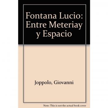 Fontana Lucio: Entre Meteriay y Espacio