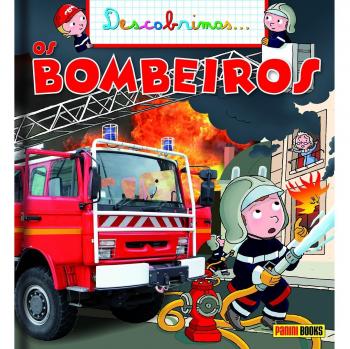 Os Bombeiros. Descobrimos