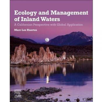 Inland Waters Ecology and Management: Californian Insights for Global Application