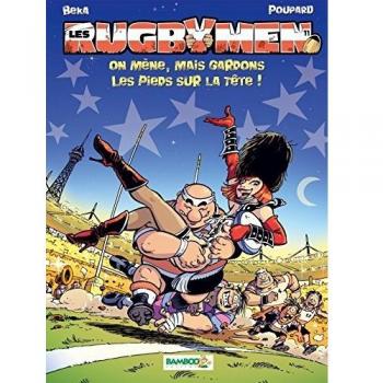 Los Rugbymen. Tomo 11: ¡Lideramos, pero mantengamos los pies en la tierra!