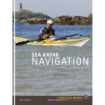 Manual Práctico de Navegación en Kayak de Mar: Conocimientos Esenciales para Orientarse en el Mar