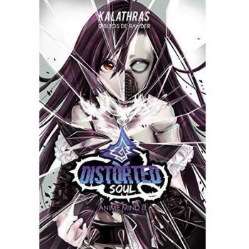 Distorted Soul