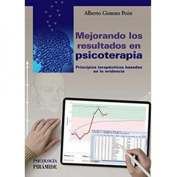 Mejorando los resultados en psicoterapia: Principios terapéuticos basados en la evidencia