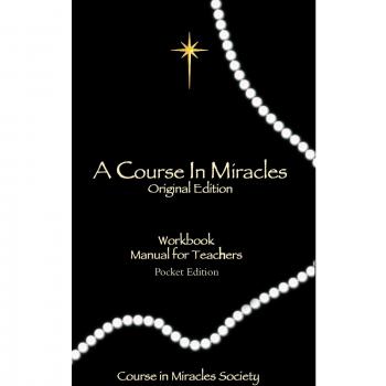 Course in Miracles: Pocket Edition Workbook & Manual: Pocket Edition Workbook for Students; Manual for Teachers