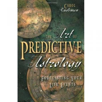 The Art of Predictive Astrology: Forecasting Your Life Events