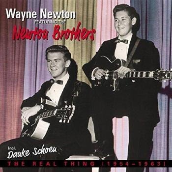 Wayne Newton & Newton Brothers - The Real Thing (1954-1963) Compilation Album