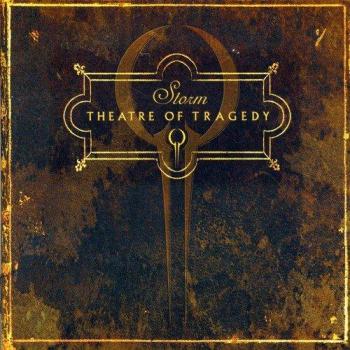 Storm - THEATER OF TRAGEDY