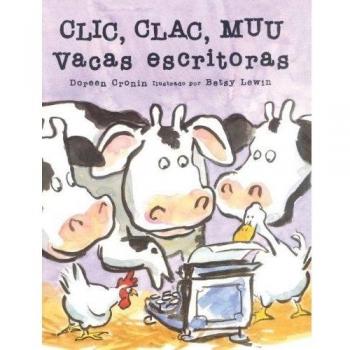 CLIC, Clac, Muu: Vacas Escritoras
