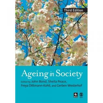 Ageing in Society: European Perspectives on Gerontology