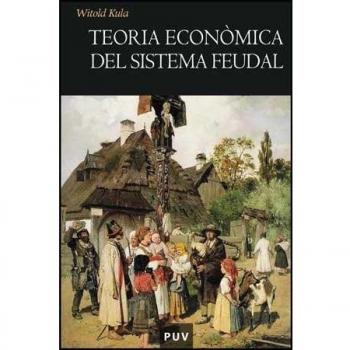 Teoria econòmica del sistema feudal: 62