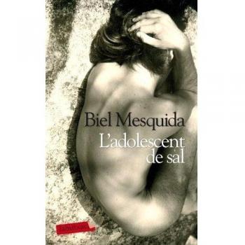 L'Adolescent De Sal - Biel Mesquida
