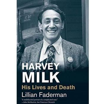 Harvey Milk: His Lives and Death
