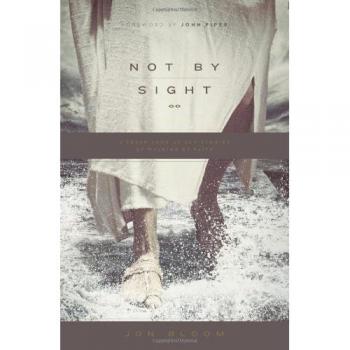 Not by Sight