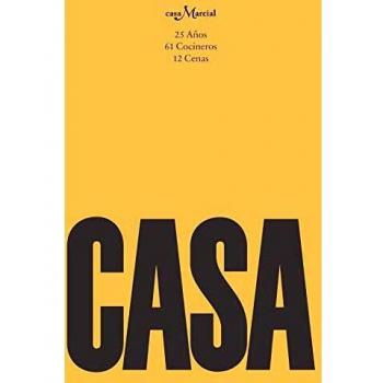 Casa: 25 años, 61 cocineros, 12 cenas