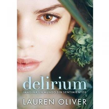 Delirium: 1 - Lauren Oliver