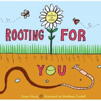 Rooting for You