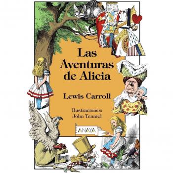 Las Aventuras de Alicia - Lewis Carroll