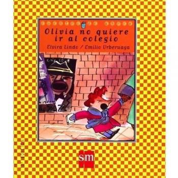 Olivia no quiere ir al colegio: 16 - Elvira Lindo