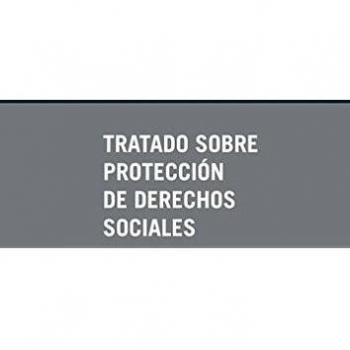 Tratado Sobre Protección de Derechos Sociales
