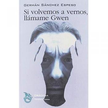 Si volvemos a vernos, llámame Gwen: 22