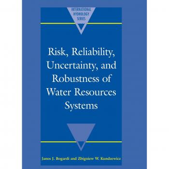 Sistema de Recursos Hídricos: Riesgo, Fiabilidad, Incertidumbre y Robustez (Serie Internacional de Hidrología)
