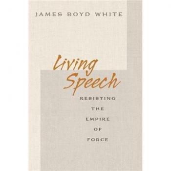 Living Speech: Resisting the Empire of Force - Comprehensive Guide to Empowering Communication