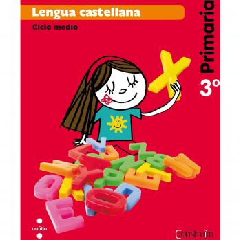 Lengua castellana. 3 Primaria. Construïm - 9788466134590