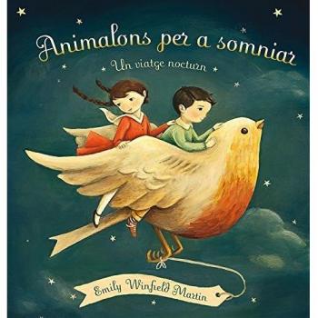 Animalons Per A Somniar - Emily Winfield Martin