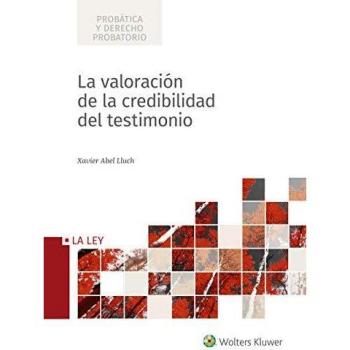 La valoración de la credibilidad del testimonio