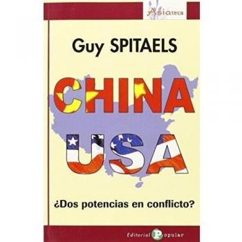 China-USA: ¿Dos potencias en conflicto?