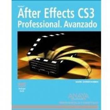 After Effects CS3 Professional. Avanzado