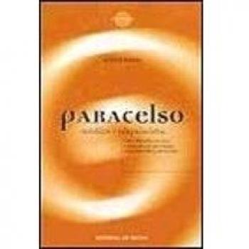 Paracelso - Medico Y Alquimista