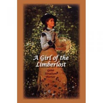 Limberlost Girl: Nature-Inspired Coming-of-Age Novel